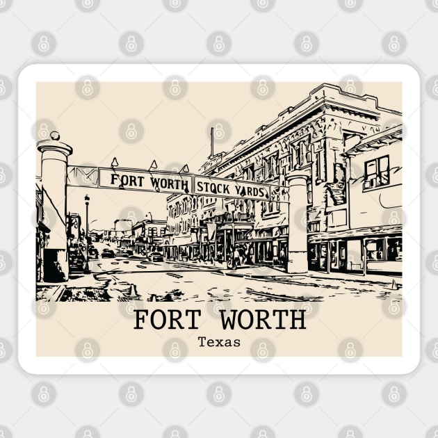 Fort Worth - Texas Magnet by Lakeric